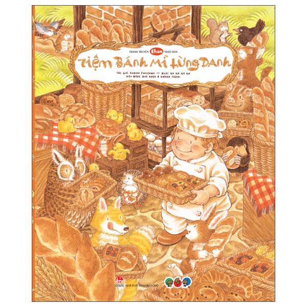 Ehon Nhật Bản - Tiệm Bánh Mỳ Lừng Danh