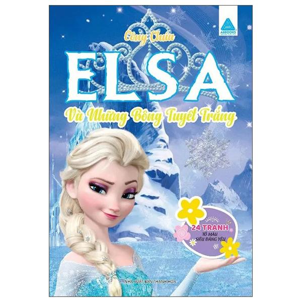 Sách - Công Chúa Elsa Và Những Bông Tuyết Trắng