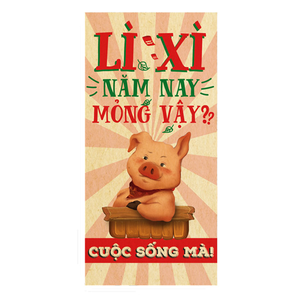 Set 10 Bao Lì Xì Năm Nay Mỏng Vậy Cuộc Sống Mà