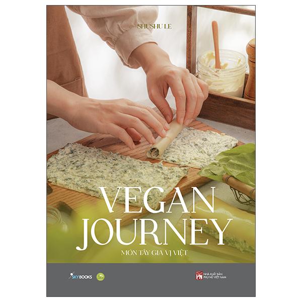 Vegan Journey – Món Tây Gia Vị Việt