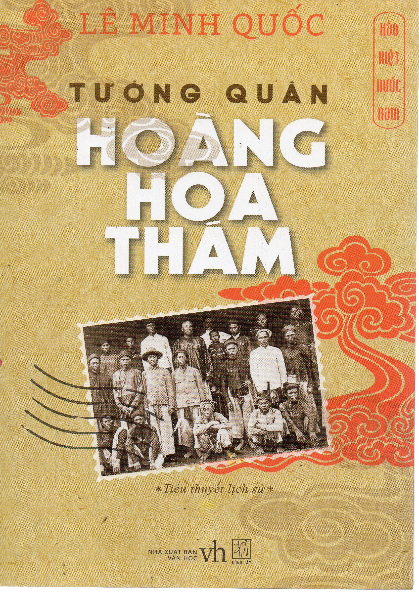 Hào kiệt nước Nam - Tướng quân Hoàng Hoa Thám