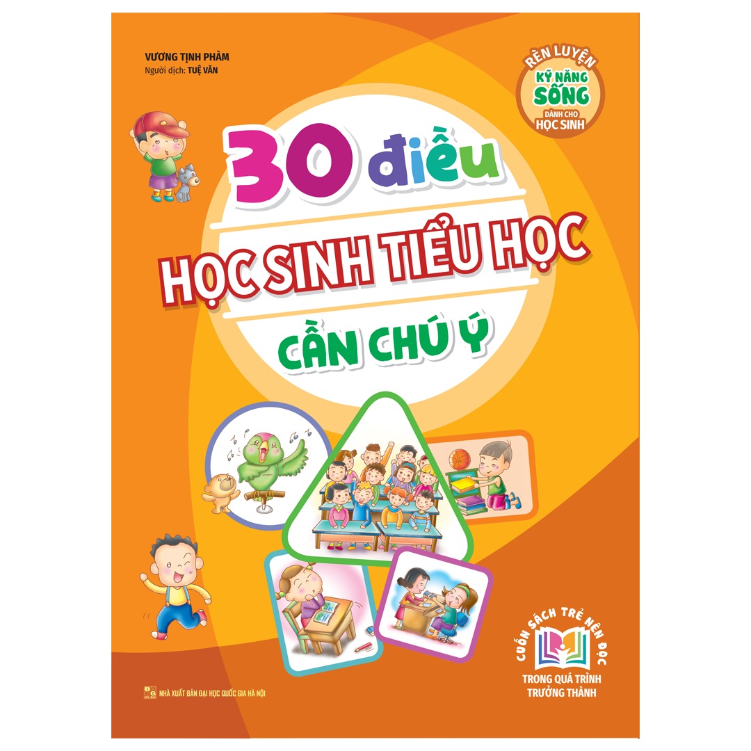 30 Điều học sinh Tiểu Học cần chú ý