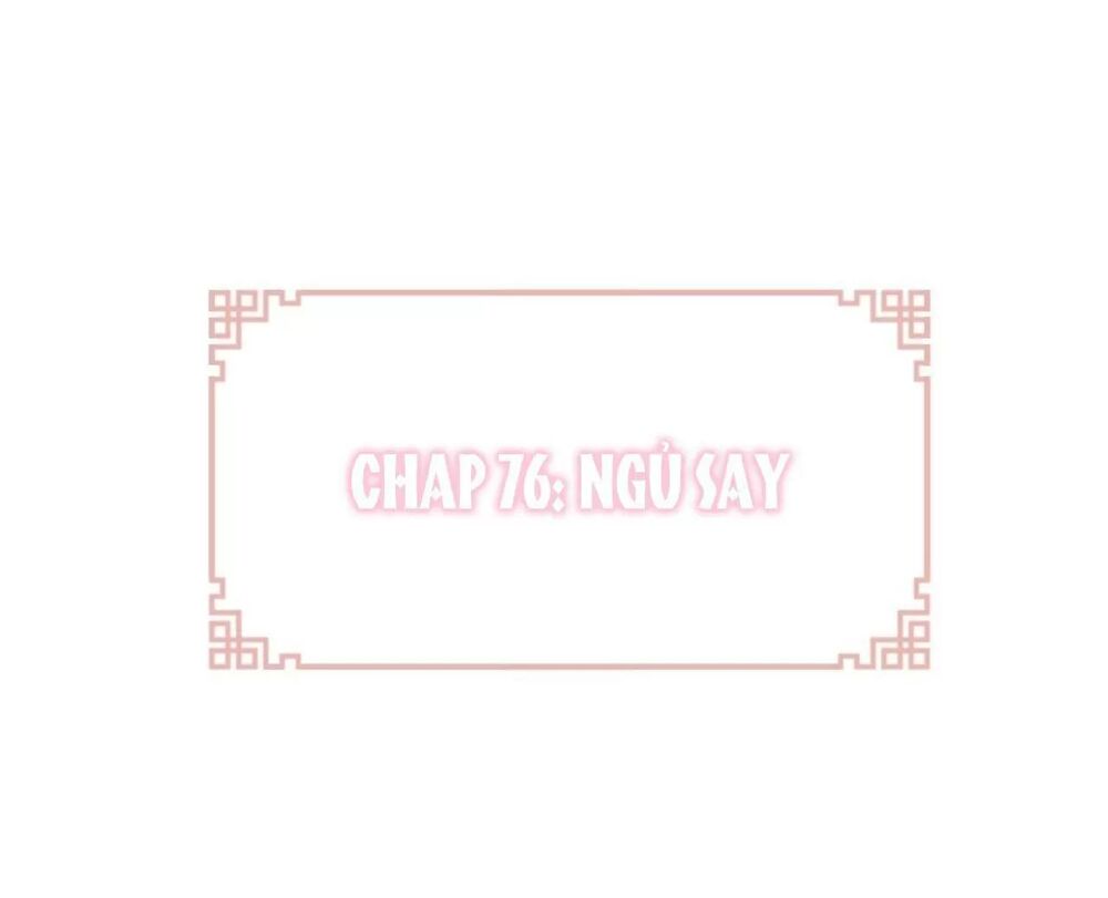 lại bị bệnh chiều chuộng quấn lấy chapter 76 5