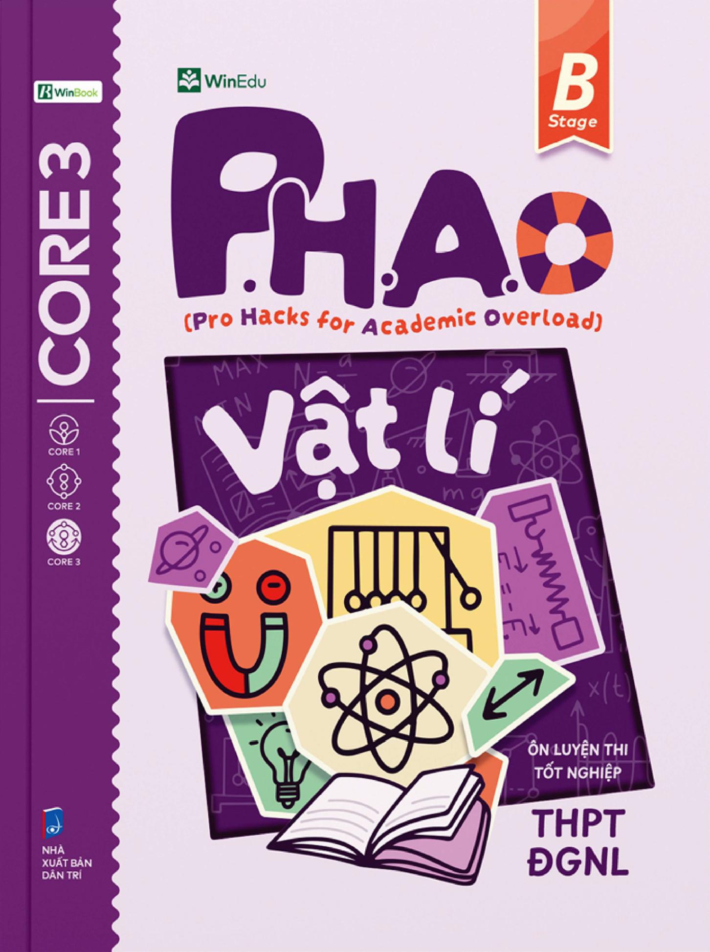 Sách - P.H.A.O - Pro Hacks For Academic Overload - Vật Lí - Ôn Luyện Thi Tốt Nghiệp THPT-ĐGNL