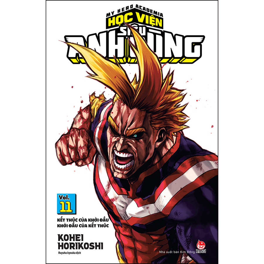 My Hero Academia - Học Viện Siêu Anh Hùng Tập 11: Kết Thúc Của Khởi Đầu - Khởi Đầu Của Kết Thúc