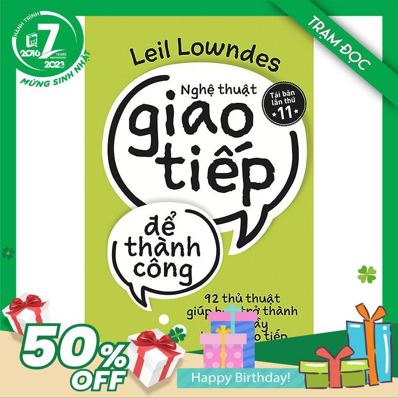 Trạm Đọc Nghệ Thuật Giao Tiếp Để Thành Công - Tái Bản Mới Nhất