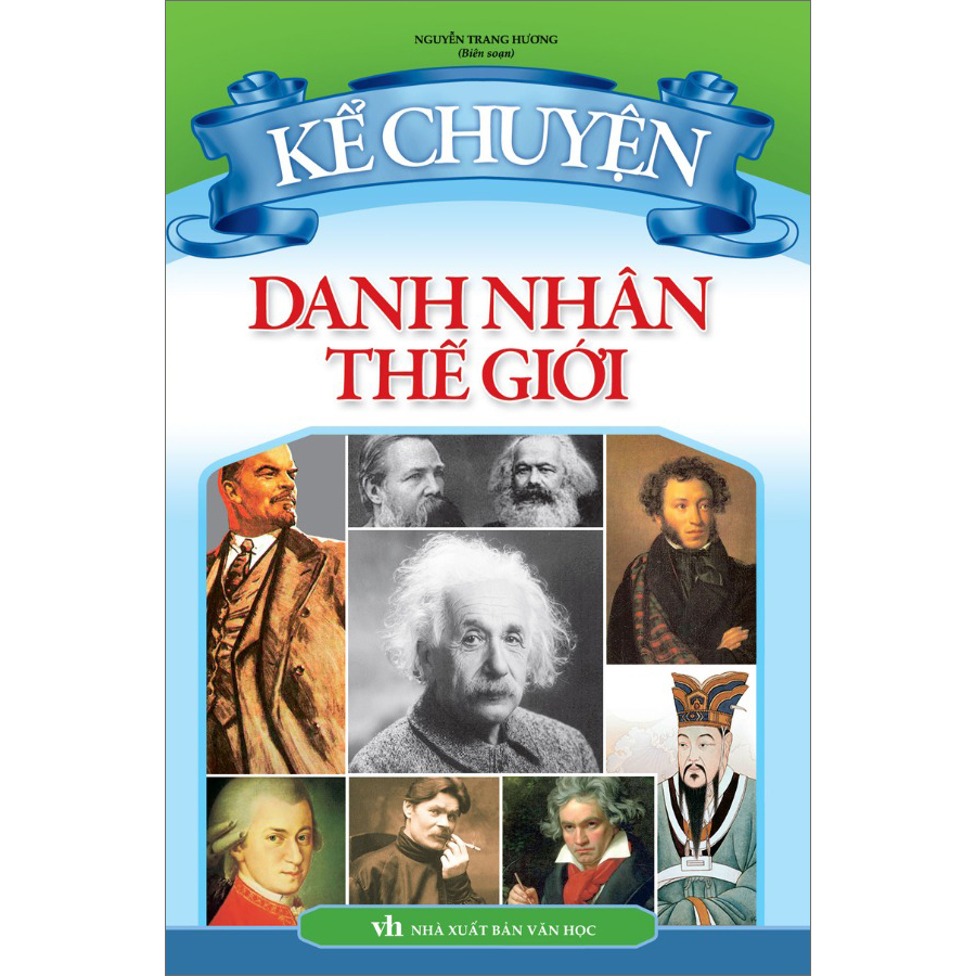 Kể Chuyện Danh Nhân Thế Giới