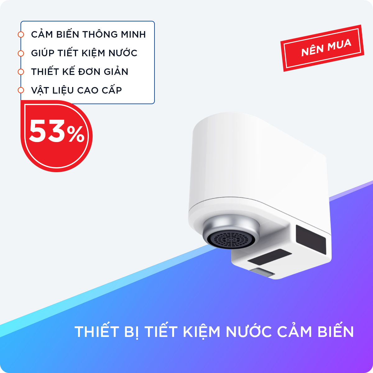 Thiết Bị Tiết Kiệm Nước Với 2 Chế Độ Cảm Biến Tại Vòi