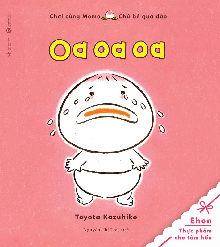 Ehon - Chú Bé Quả Đào - Oa Oa Oa ( Tái Bản )