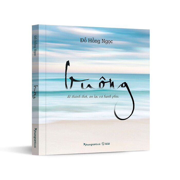 Buông - Để Thảnh Thơi An Lạc Và Hạnh Phúc