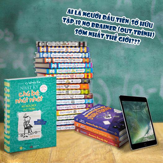 Diary Of A Wimpy Kid - Nhật Ký Chú Bé Nhút Nhát - Tập 18: Out Trình - No Brainer (Song Ngữ Việt-Anh)