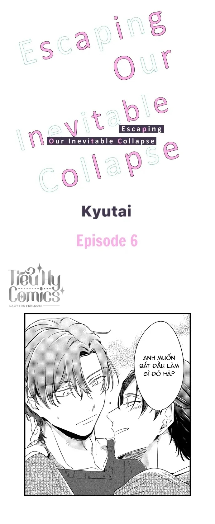 chạy trốn khỏi sự sụp đổ bất khả kháng của chúng ta chapter 6 1