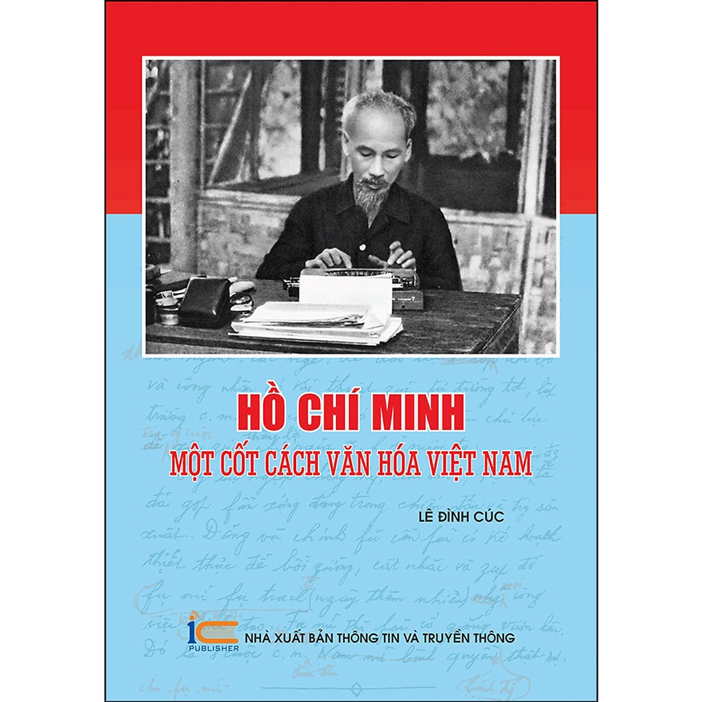 Hồ Chí Minh một cốt cách văn hóa Việt Nam