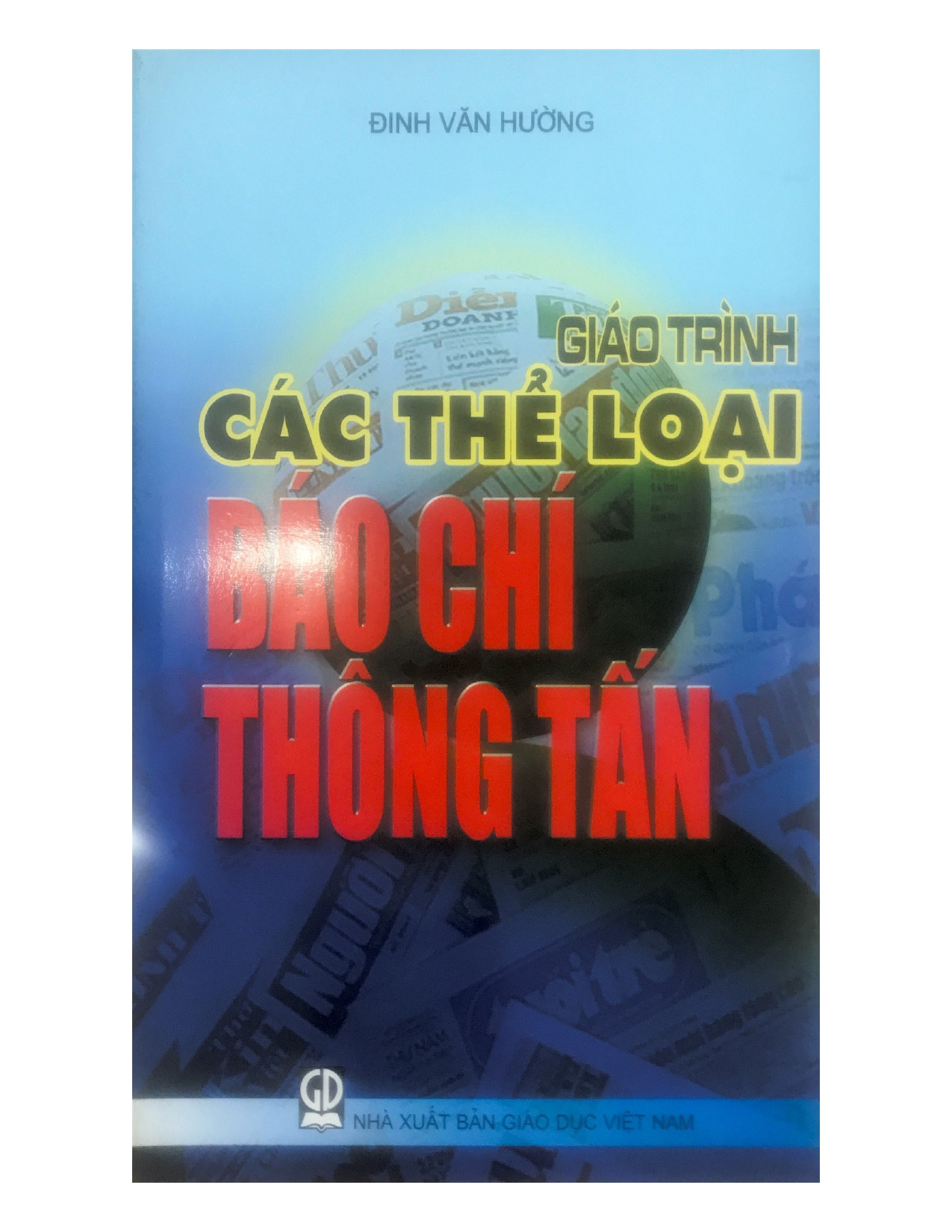 Giáo Trình Các Thể Loại Báo Chí Thông Tấn