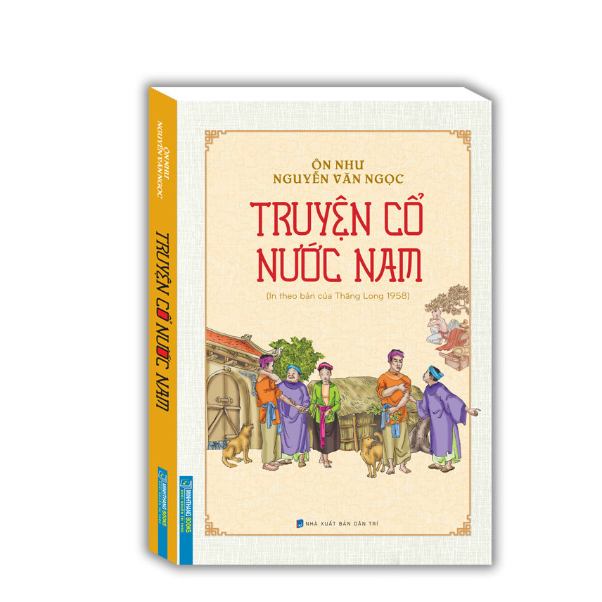 Truyện cổ nước Nam(In theo bản của Thăng Long 1958)