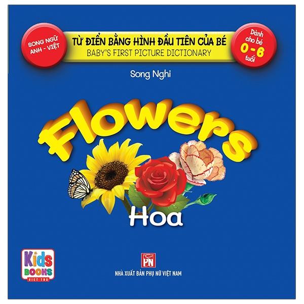 Hình ảnh Từ Điển Bằng Hình Đầu Tiên Của Bé - Flowers - Hoa