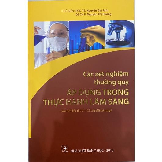 Sách - Các xét nghiệm thường quy áp dụng trong thực hành lâm sàng