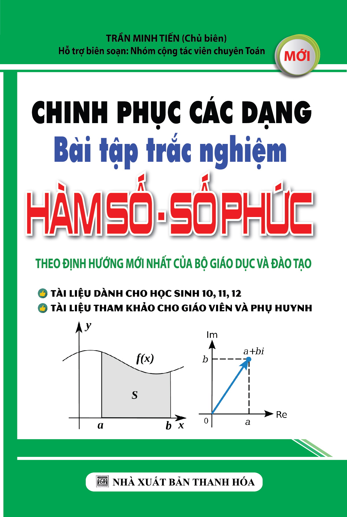 Sách Tham Khảo_CHINH PHỤC CÁC DẠNG BÀI TẬP TRẮC NGHIỆM HÀM SỐ - SỐ PHỨC_KV