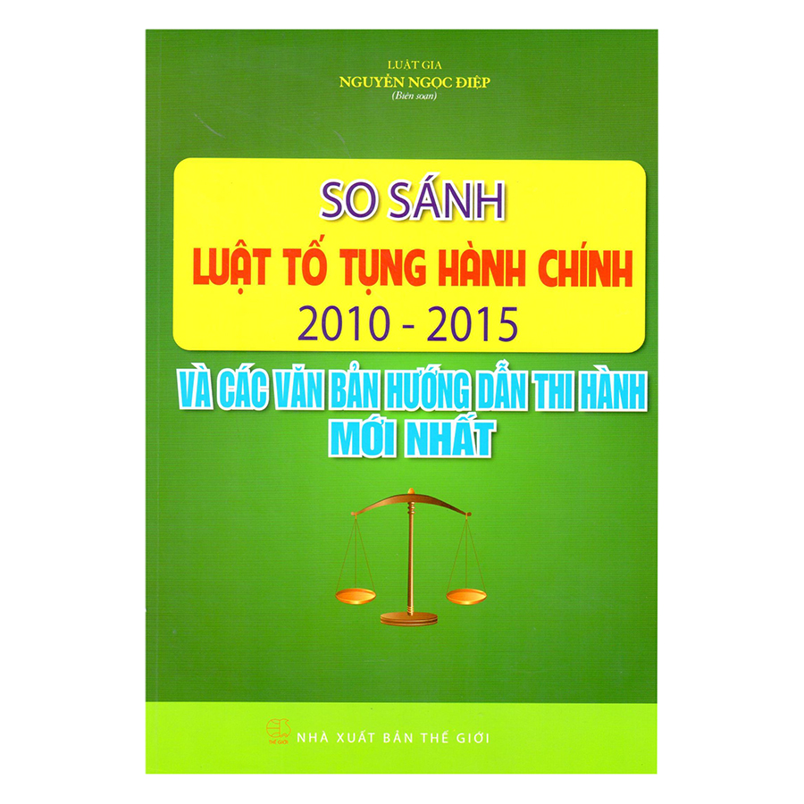 So Sánh Luật Tố Tụng Hành Chính 2010 – 2015 Và Các Văn Bản Hướng Dẫn Thi Hành Mới Nhất