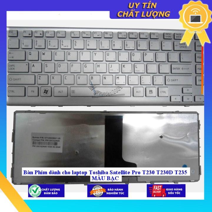 Bàn Phím dùng cho laptop Toshiba Satellite Pro T230 T230D T235 MÀU BẠC - Hàng Nhập Khẩu New Seal