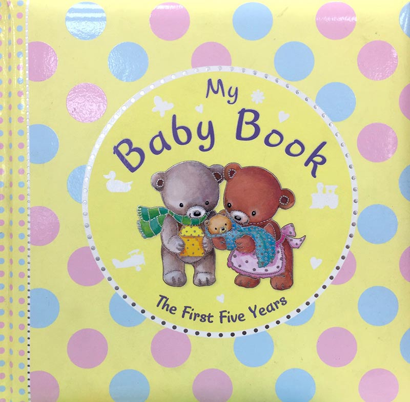 My First Five Year Diary - A Baby Record Book