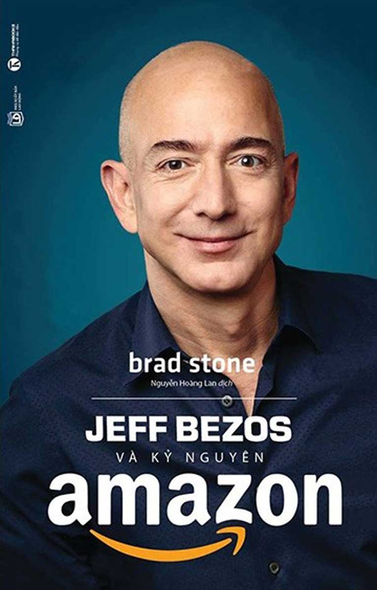 Jeff Bezos Và Kỷ Nguyên Amazon