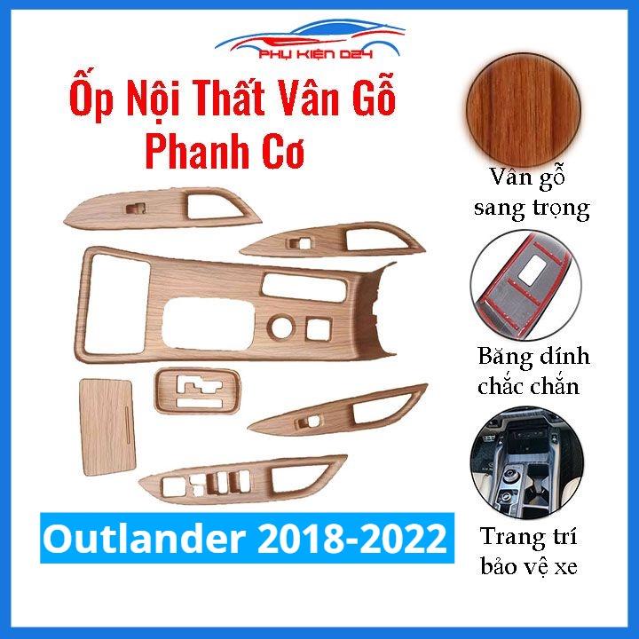 Ốp nội thất Outlander 2018-2019-2020-2021-2022 phanh cơ vân gỗ bảo vệ chống trầy xước và làm đẹp xe