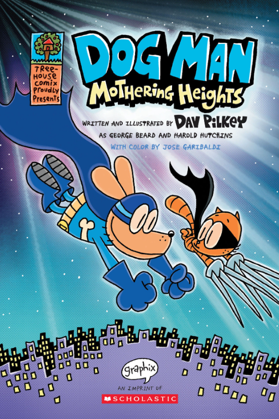 Dog Man #10: Mothering Heights: A Graphic Novel