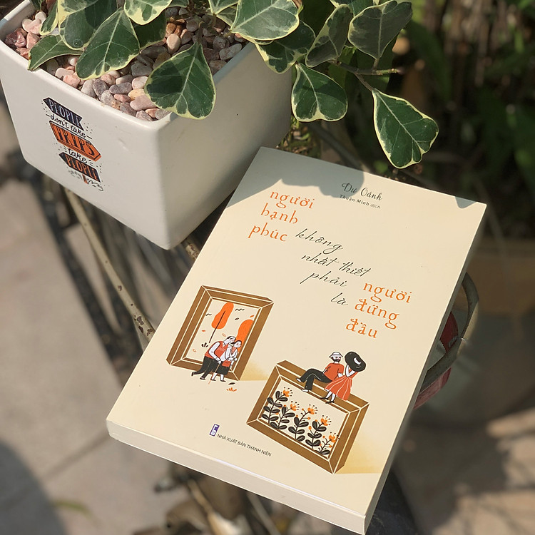 Những câu chuyện cảm động về những con người muốn lý giải ý nghĩa hạnh phúc: Người Hạnh Phúc Không Nhất Thiết Phải Là Người Đứng Đầu