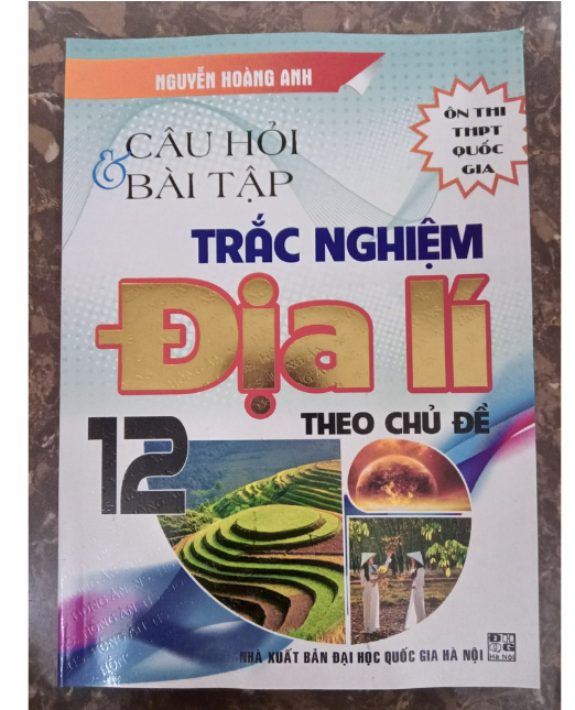 Sách - Câu hỏi và bài tập trắc nghiệm Địa lý theo chủ đề 12