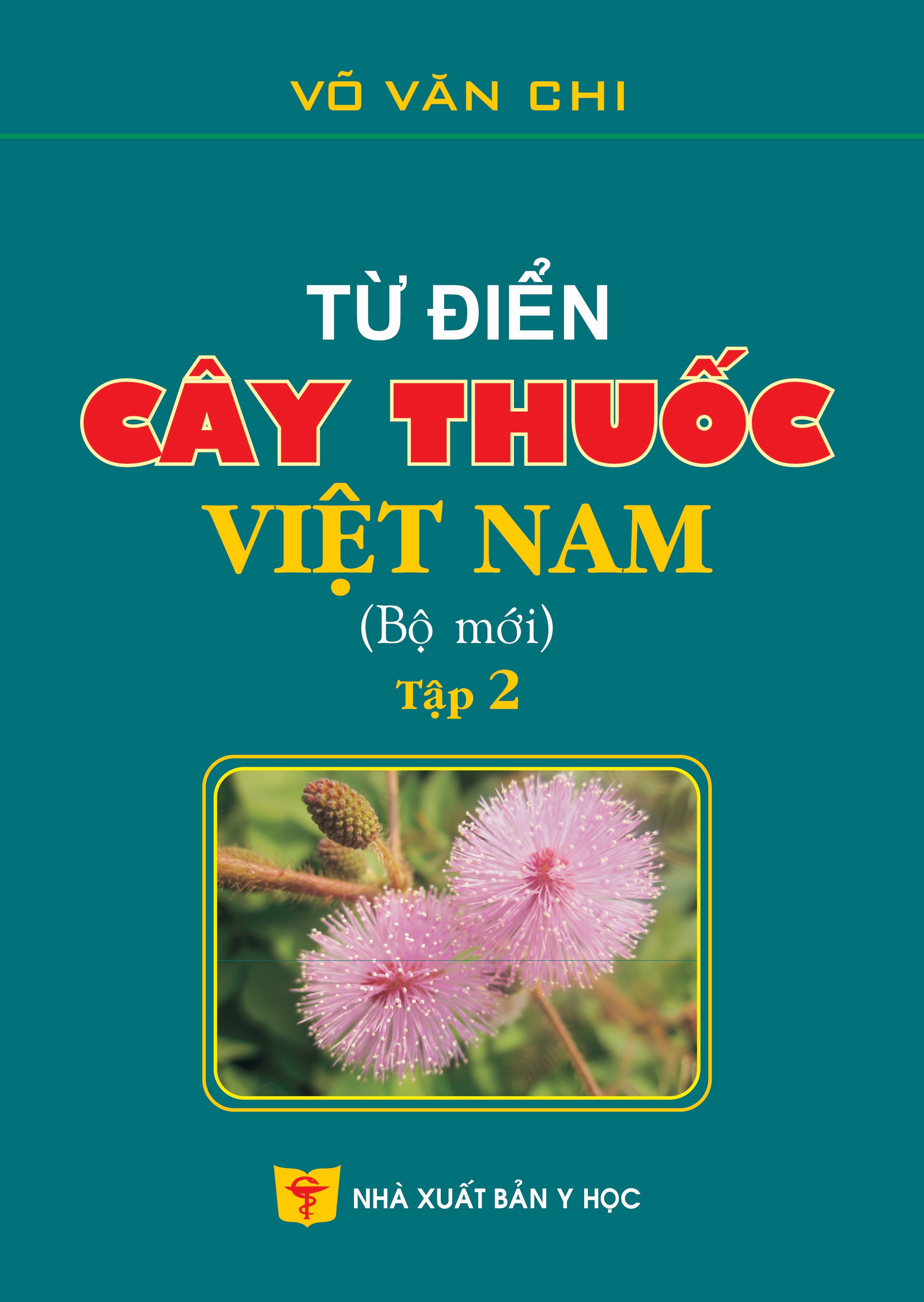 Benito - Sách - Từ điển cây thuốc Việt Nam (Bộ mới) tập 2 - NXB Y học