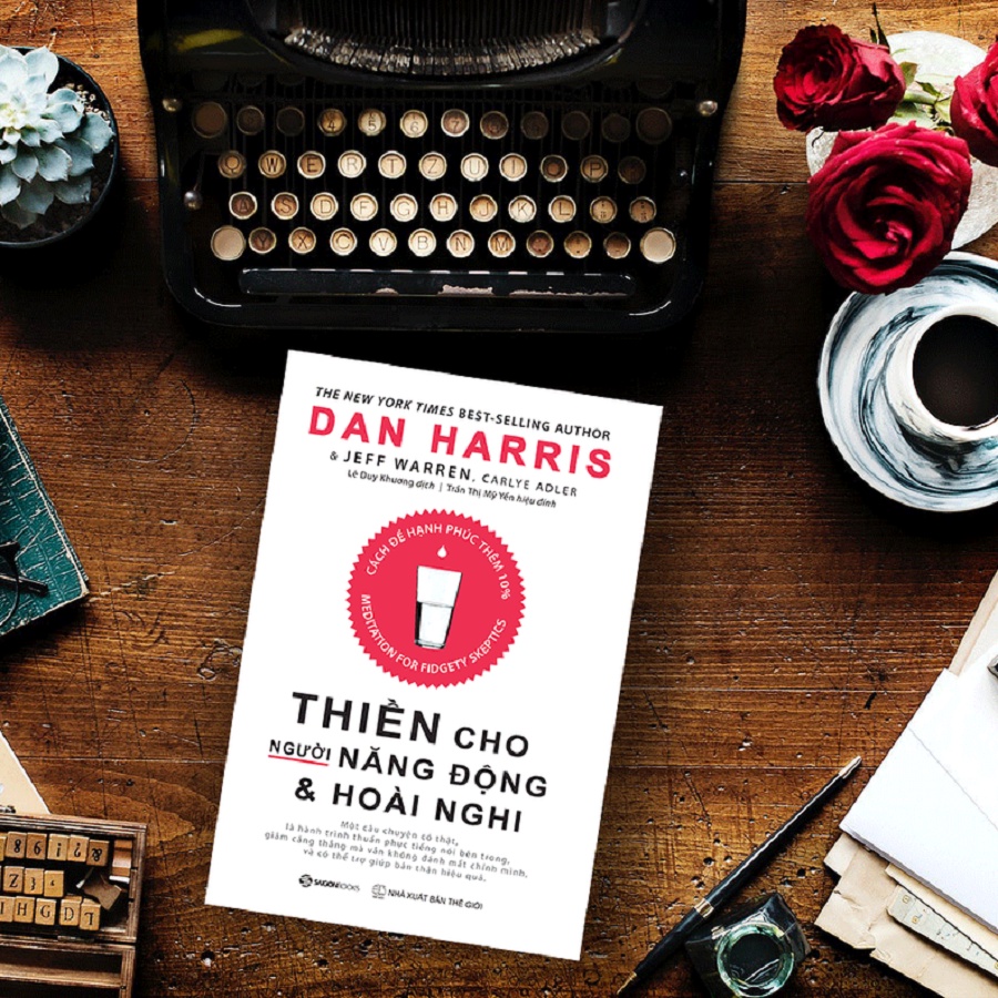 Sách - Thiền cho người năng động và hoài nghi - Tác giả: Carlye Adler, Dan Harris