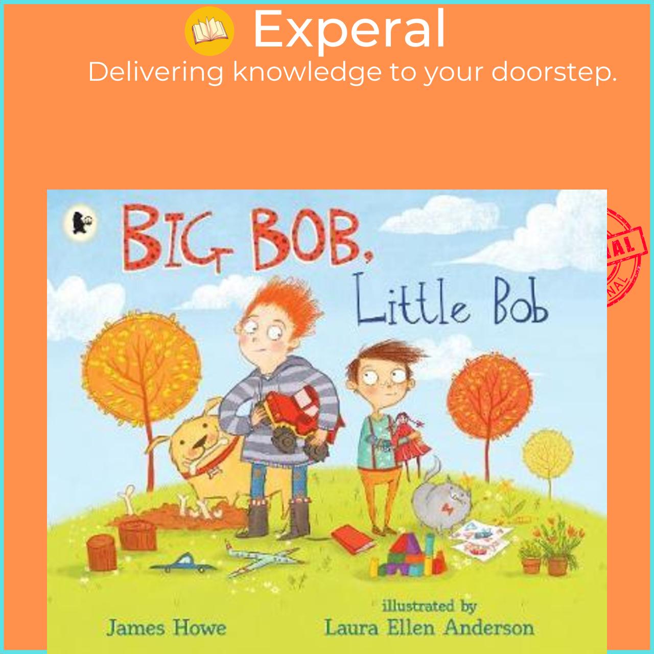 Sách - Big Bob, Little Bob by James Howe