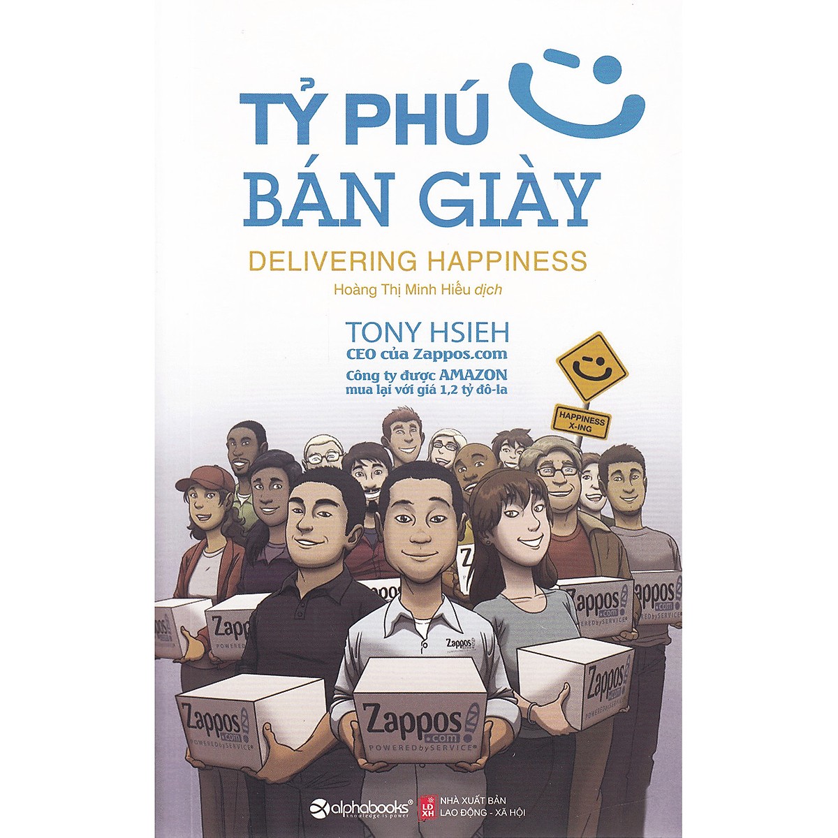 Tỷ Phú Bán Giày - Delivering Happiness Tặng Bookmark Tuyệt Đẹp