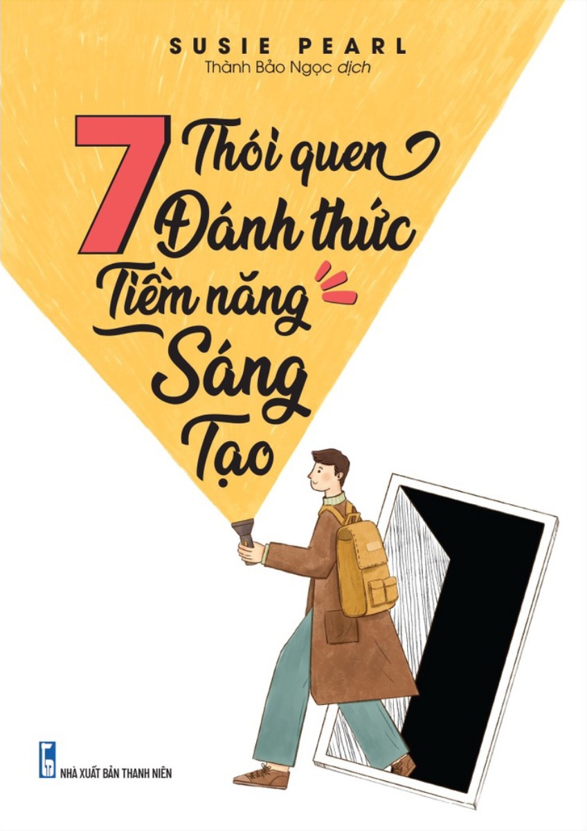 7 Thói Quen Đánh Thức Tiềm Năng Sáng Tạo - ML