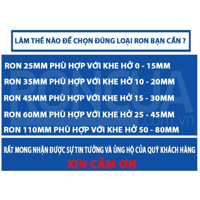 Ron Chân Cửa Cao Su LOẠI CẢI TIẾN Dán Chống Bụi Côn Trùng 25 35 45mm loại tốt