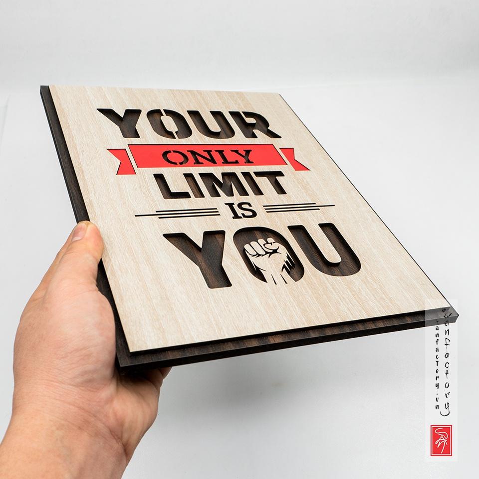 Tranh slogan tiếng anh SAN-TR11- Your only limit is you