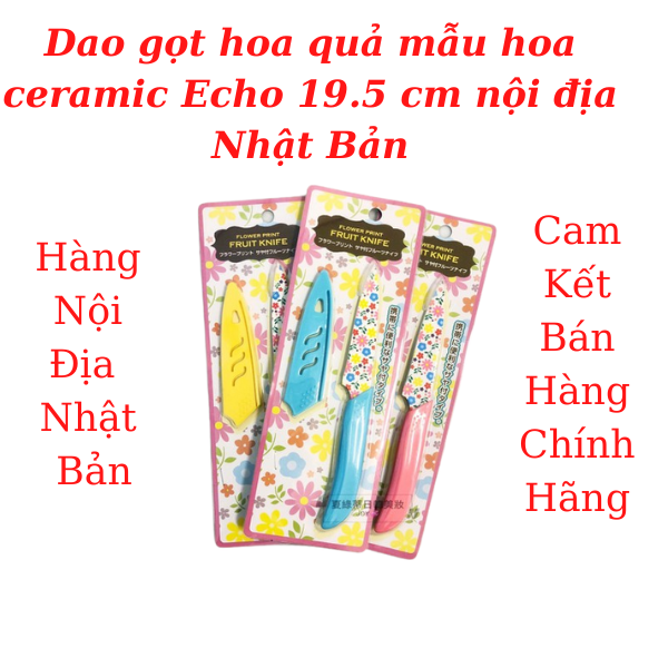 Dao gọt hoa quả mẫu hoa ceramic Echo 19.5 cm nội địa Nhật Bản