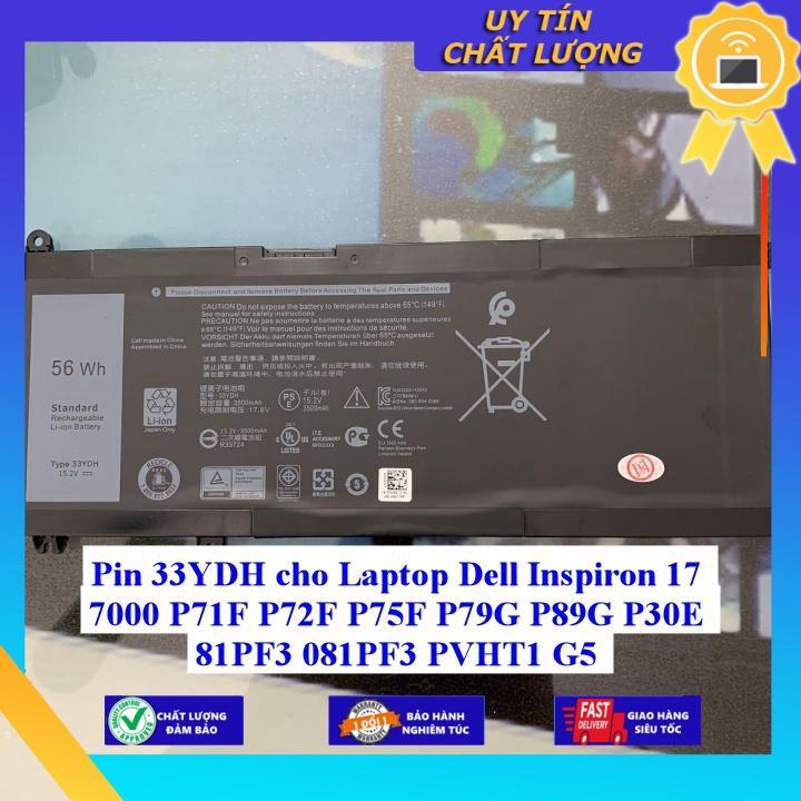 Pin dùng cho Laptop Dell Inspiron 17 7000 P71F P72F P75F P79G P89G P30E 81PF3 081PF3 PVHT1 G5 33YDH - Hàng Nhập Khẩu New Seal