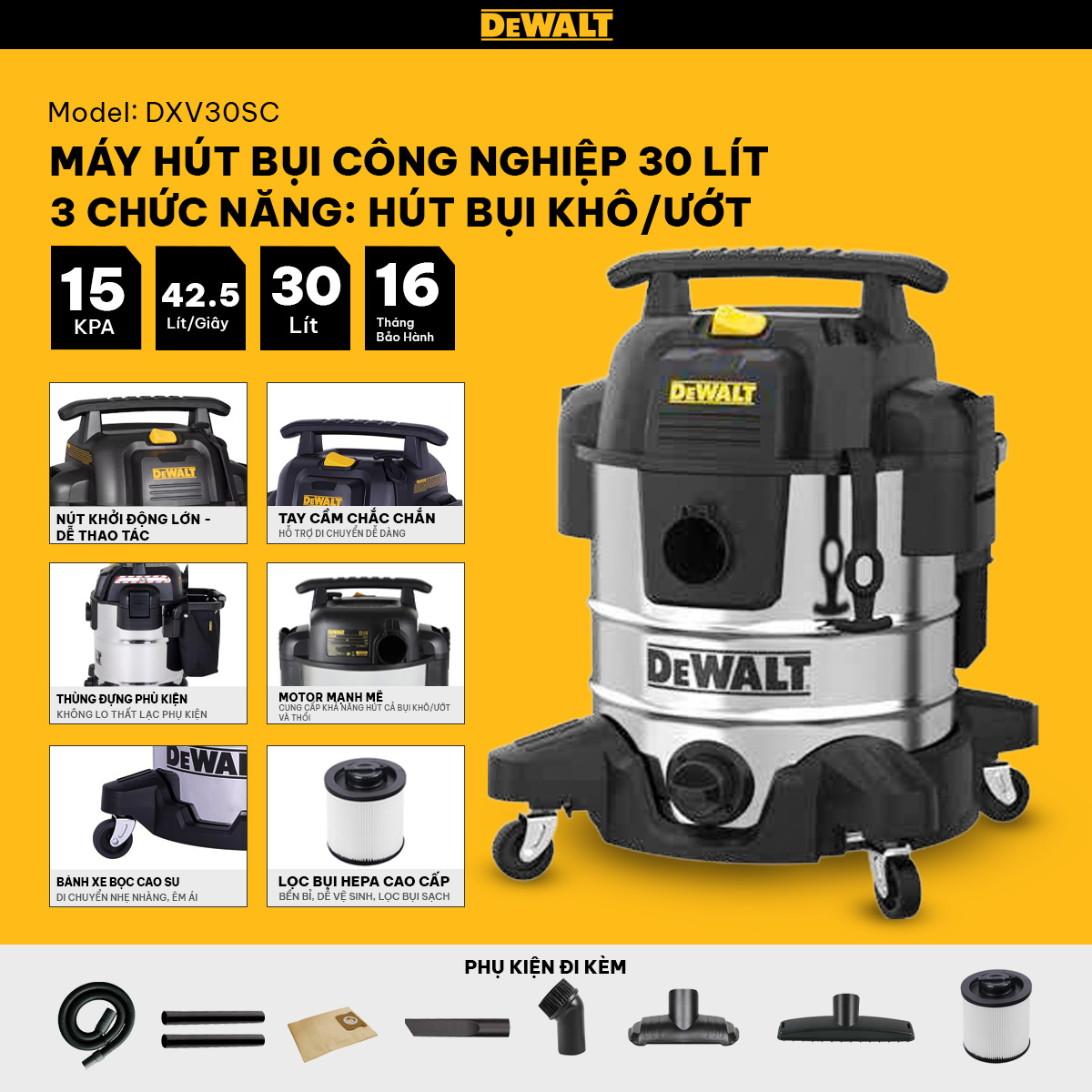 Máy hút bụi Công nghiệp 3 chức năng Dewalt DXV30SC – 30L – 15Kpa- HÀNG CHÍNH HÃNG