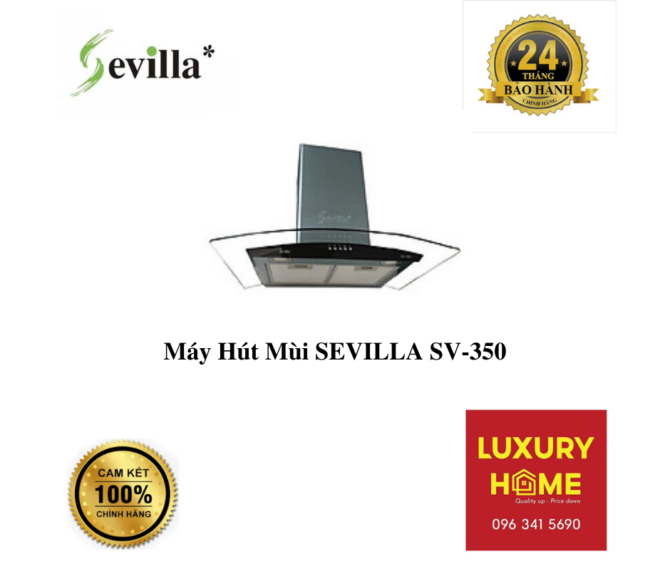 Máy Hút Mùi SEVILLA SV-350 - Chính Hãng