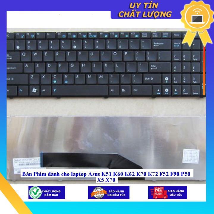 Bàn Phím dùng cho laptop Asus K51 K60 K62 K70 K72 F52 F90 P50 X5 X70 - Hàng Nhập Khẩu New Seal