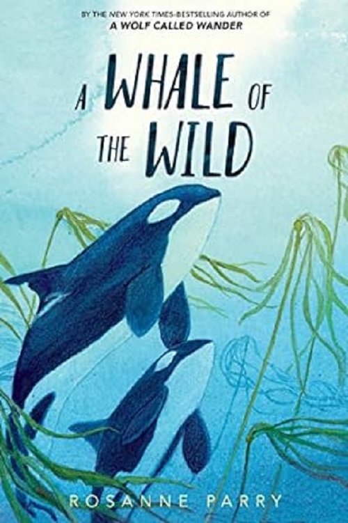 Whale of the Wild, A