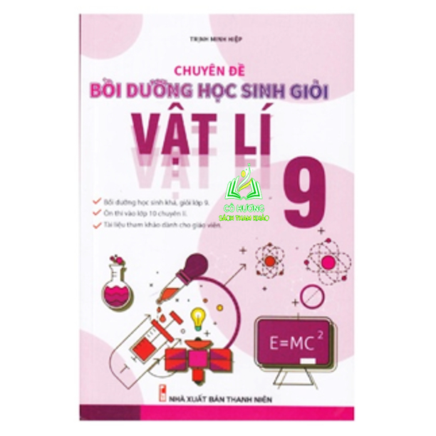 Sách - Combo Chiến Thắng Kì Thi 9 Vào 10 Chuyên Môn Vật Lí + Chuyên Đề Bồi Dưỡng Học Sinh Giỏi Vật Lí Lớp 9