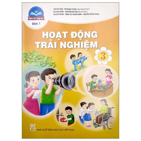 Hoạt Động Trải Nghiệm 3 - Bản 1 (Chân Trời Sáng Tạo) (2023)