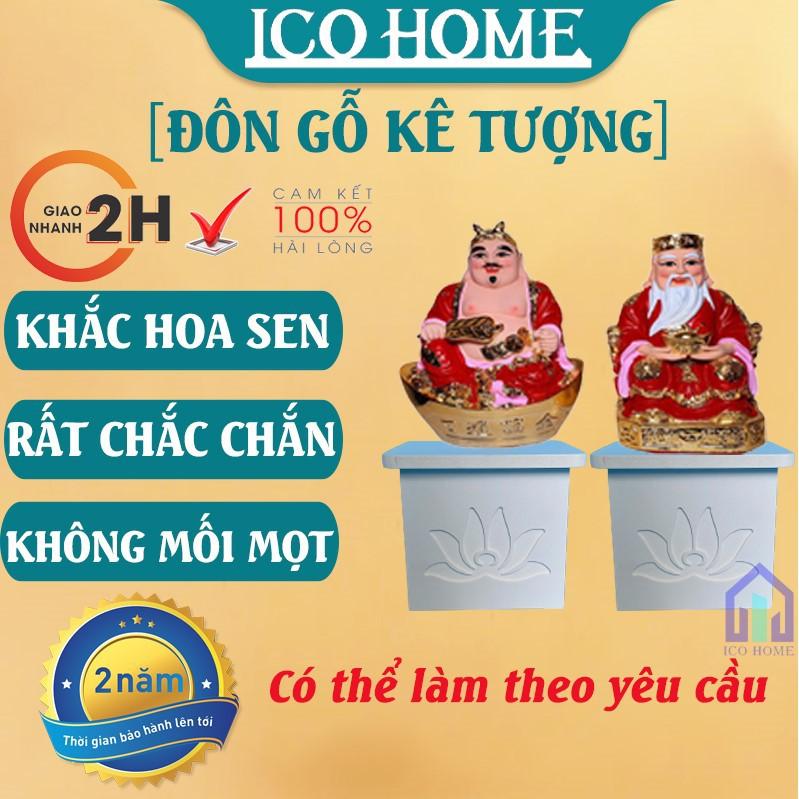 Đôn gỗ kê tượng Thần Tài Thổ Địa, đồ thờ cúng hình hoa sen đẹp, giá rẻ (1 CÁI)  - ICO HOME