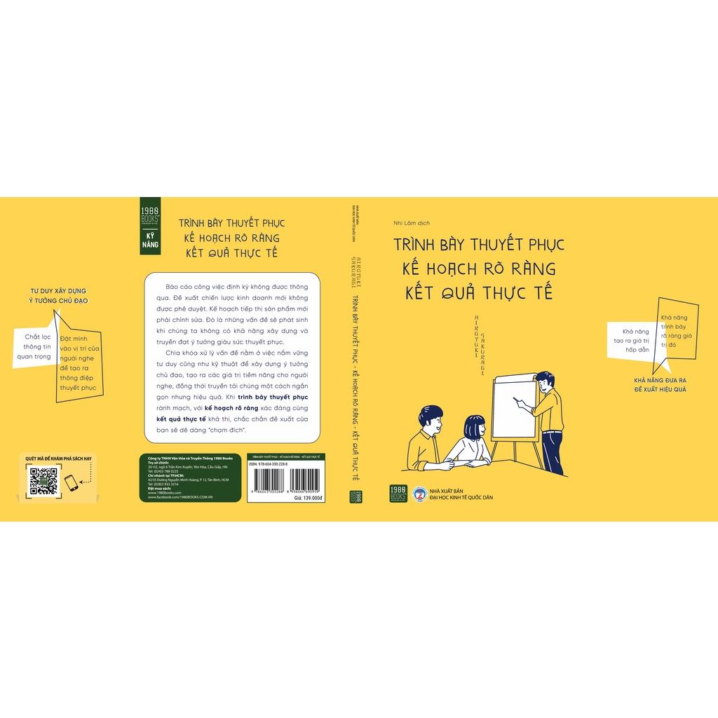 Sách Trình Bày Thuyết Phục, Kế Hoạch Rõ Ràng, Kết Quả Thực Tế - 1980Books - BẢN QUYỀN
