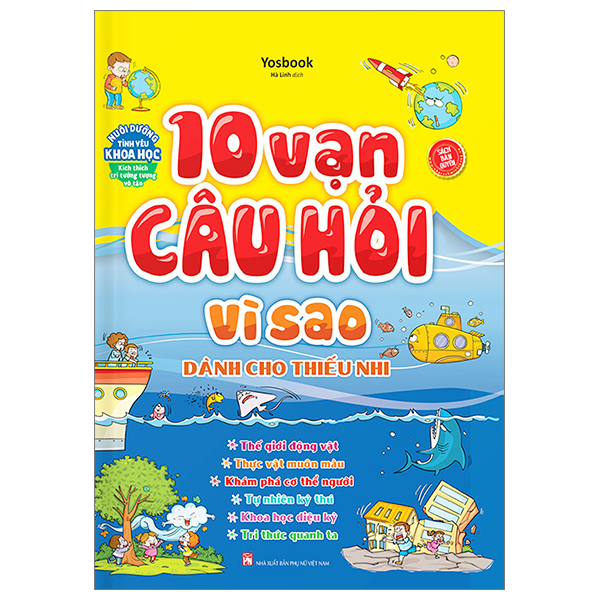 10 vạn câu hỏi vì sao (dành cho thiếu nhi) - bìa cứng