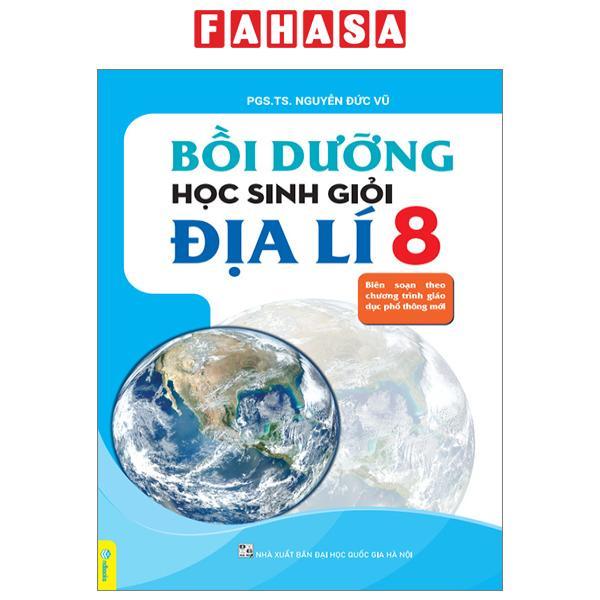 Bồi Dưỡng Học Sinh Giỏi Địa Lí 8
