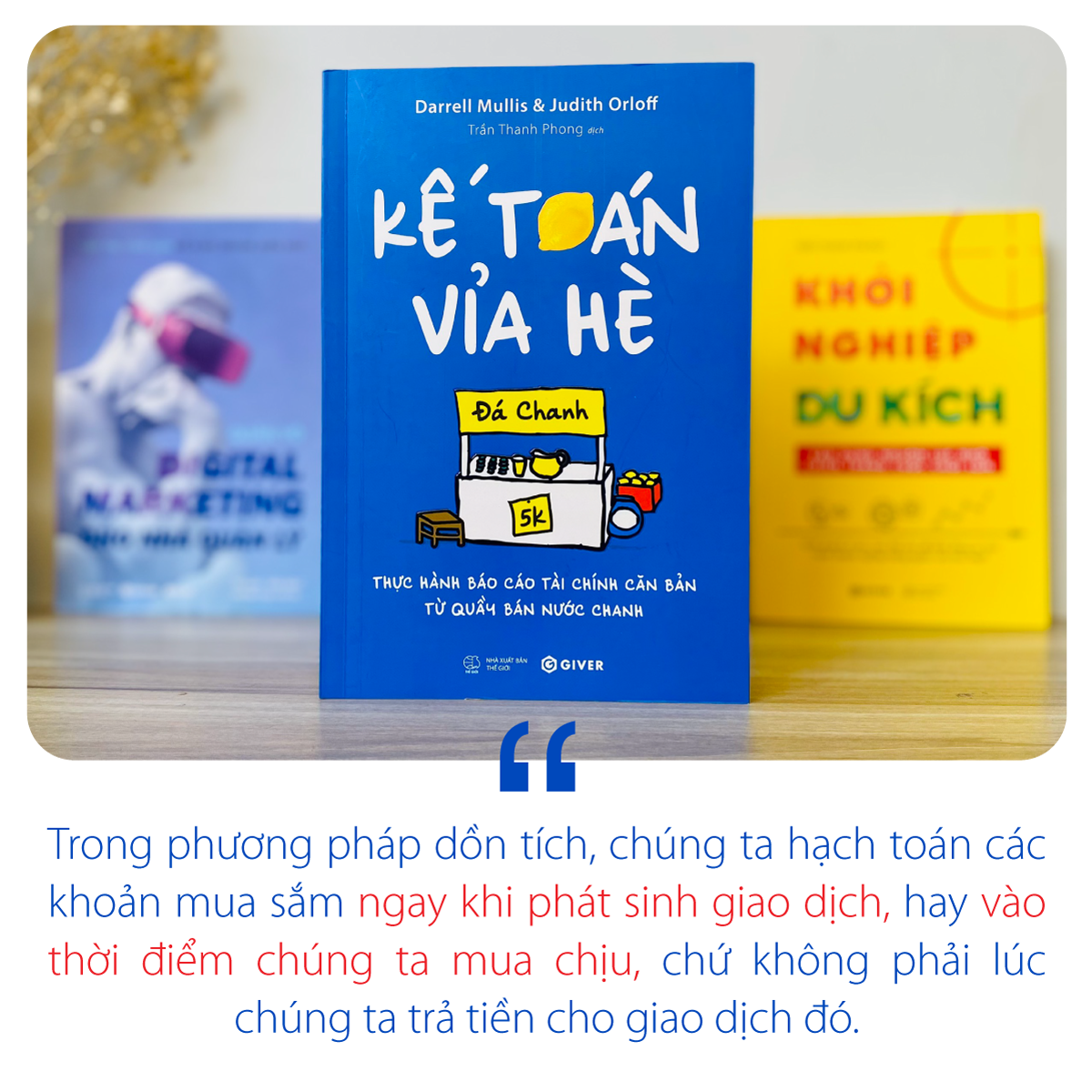 Kế Toán Vỉa Hè - Thực Hành Báo Cáo Tài Chính Căn Bản Từ Quầy Bán Nước Chanh